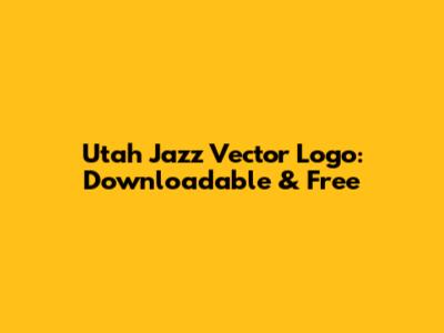 Utah Jazz Vector Logo: Downloadable & Free